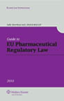 Guide to EU Pharmaceutical Regulatory Law 1st Edition