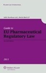Guide to EU Pharmaceutical Regulatory Law 2nd Edition